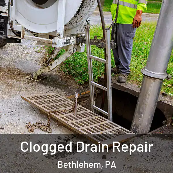  Clogged Drain Repair Bethlehem, PA