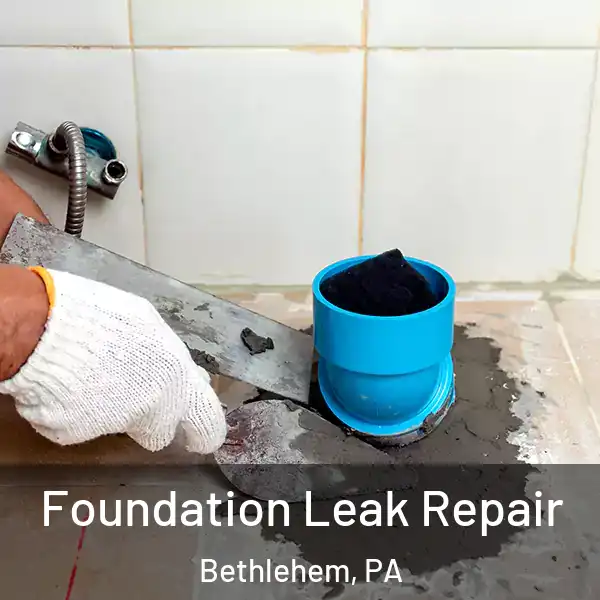  Foundation Leak Repair Bethlehem, PA