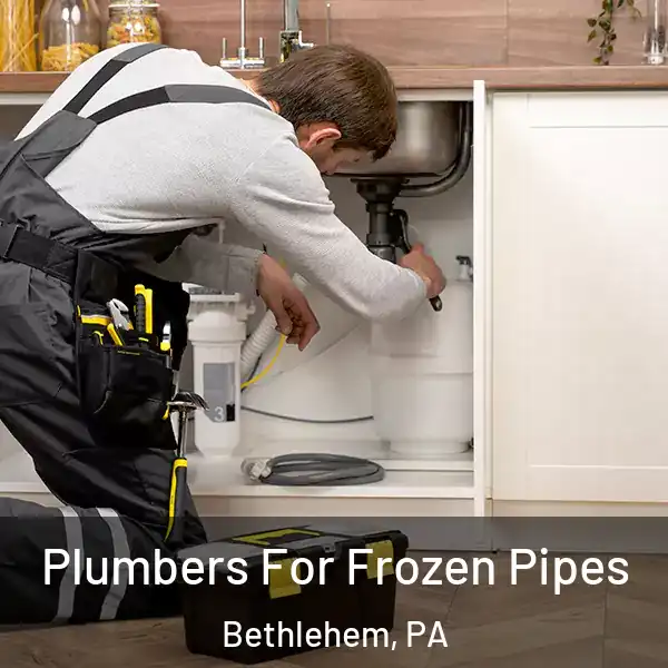  Plumbers For Frozen Pipes Bethlehem, PA