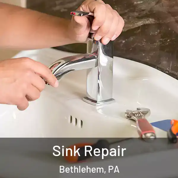  Sink Repair Bethlehem, PA