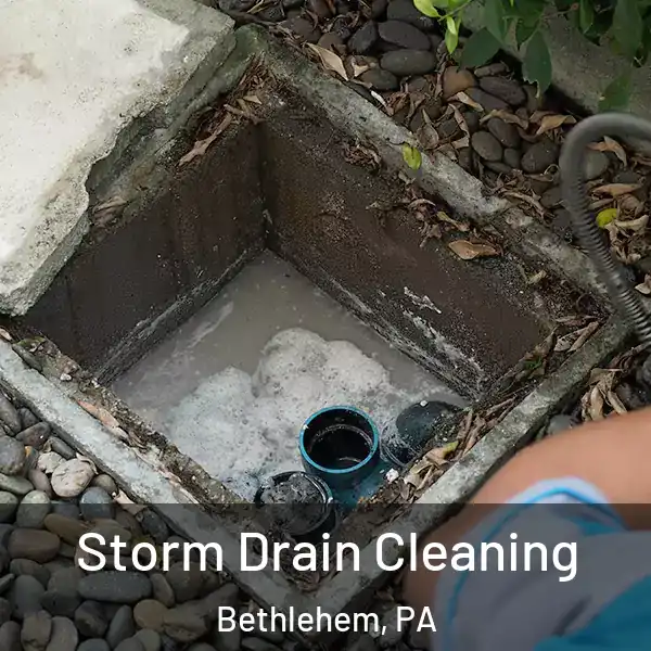  Storm Drain Cleaning Bethlehem, PA