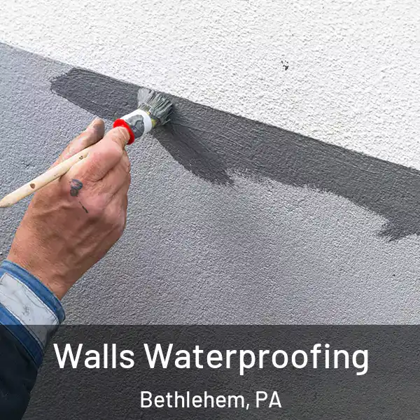  Walls Waterproofing Bethlehem, PA