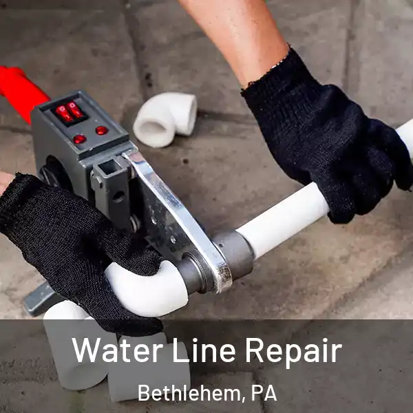  Water Line Repair Bethlehem, PA