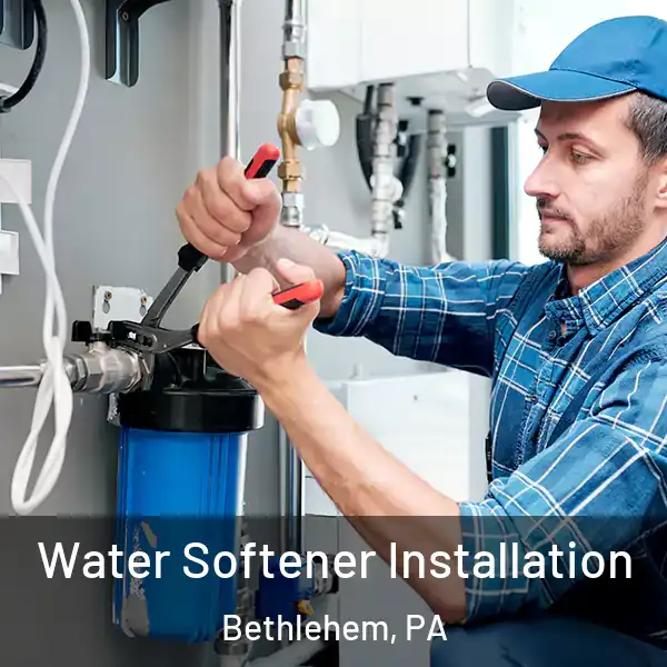  Water Softener Installation Bethlehem, PA